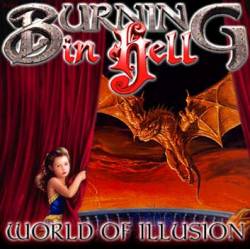 Burning In Hell : World of Illusion